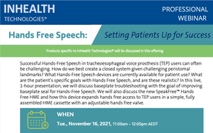 FREE WEBINAR - TOPIC: HANDS FREE SPEECH: SETTING PATIENTS UP FOR SUCCESS