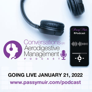 THE PASSY MUIR PODCAST
